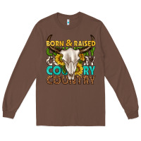 Chestnut born and raised country western Long Sleeve Tee - texasbilliewilder