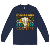 Navy born and raised country western Long Sleeve Tee - texasbilliewilder