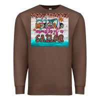 Chestnut soul of a mermaid mouth of a sailor Premium Sweatshirt - JahusDesignShop