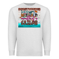 Oatmeal Heather soul of a mermaid mouth of a sailor Premium Sweatshirt - JahusDesignShop