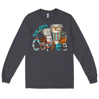 Smoke but first coffee Long Sleeve Tee - texasbilliewilder