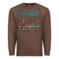 Chestnut smart  sassy fierce Premium Sweatshirt - JahusDesignShop