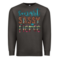 Smoke smart  sassy fierce Premium Sweatshirt - JahusDesignShop