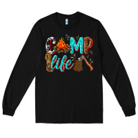 Black camp life Long Sleeve Tee - texasbilliewilder