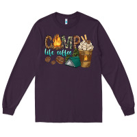 Plum camp life coffee with coffee cup Long Sleeve Tee - texasbilliewilder