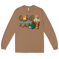 Toasted Coconut camp life coffee with coffee cup Long Sleeve Tee - texasbilliewilder