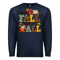 Navy i love fall most of all Premium Sweatshirt - AdoDesignShop