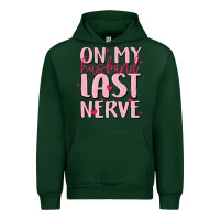 Forest Green on my husband last nerve Urban Hoodie - MaliasSmallBusiness
