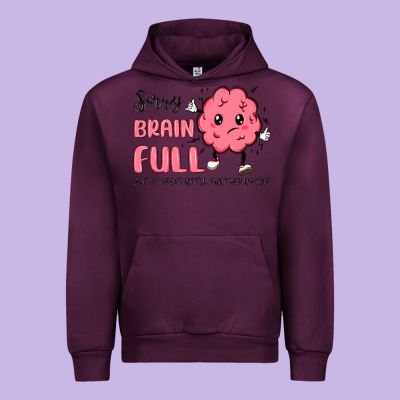 Sorry Brain Full Urban Hoodie Designed By Maliassmallbusiness