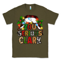 Army Green you serious clark Classic Tee - Zillion Design Studio