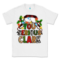 White you serious clark Classic Tee - Zillion Design Studio