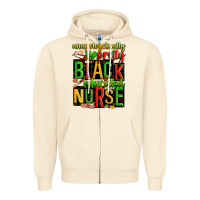 Sandshell unapologetically pretty black and educated nurse Zipper Hoodie - Zillion Design Studio