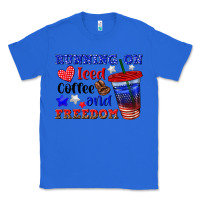 True Royal running on iced coffe and freedom Classic Tee - texasbilliewilder