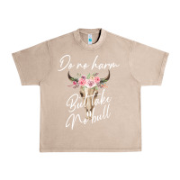 French Oak Do No Harm But Take No Bull Urban Heavy Tee - Bettercallsaul
