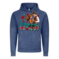 Vintage Denim where is my romeo Vintage Hoodie - AdoDesignShop