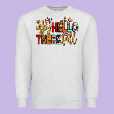 Why Hello There Fall Premium Sweatshirt Designed By Adodesignshop