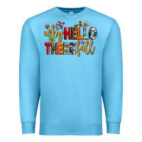 Ocean Blue why hello there fall Premium Sweatshirt - AdoDesignShop