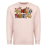 Pale Pink why hello there fall Premium Sweatshirt - AdoDesignShop