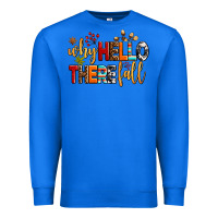 True Royal why hello there fall Premium Sweatshirt - AdoDesignShop