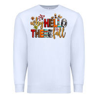 White why hello there fall Premium Sweatshirt - AdoDesignShop