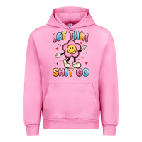 Fuchsia Pink let that shit go Urban Hoodie - MaliasSmallBusiness