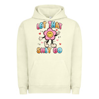 Pigment Pistachio let that shit go Urban Hoodie - MaliasSmallBusiness