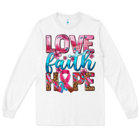 White love faith hope with cancer ribbon  ado Long Sleeve Tee - AdoDesignShop