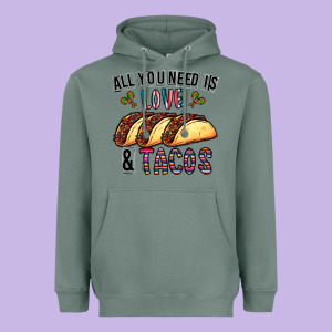 All You Need Is Love And Tacos Heavyweight Hoodie Designed By Cowhidedigitalart