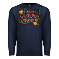 Navy crazy grateful and thankful Premium Sweatshirt - AdoDesignShop