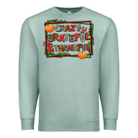 Seafoam crazy grateful and thankful Premium Sweatshirt - AdoDesignShop
