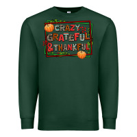 Sports Green crazy grateful and thankful Premium Sweatshirt - AdoDesignShop