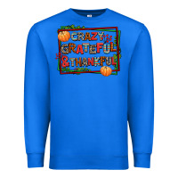 True Royal crazy grateful and thankful Premium Sweatshirt - AdoDesignShop