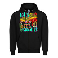 Black let's taco bout it Zipper Hoodie - Zillion Design Studio