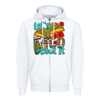 White let's taco bout it Zipper Hoodie - Zillion Design Studio
