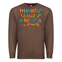 Chestnut thankful  blessed and kind of a mess Premium Sweatshirt - AdoDesignShop