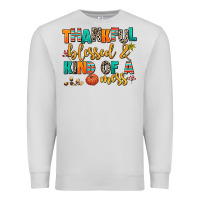 Dove Grey thankful  blessed and kind of a mess Premium Sweatshirt - AdoDesignShop