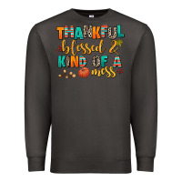 Smoke thankful  blessed and kind of a mess Premium Sweatshirt - AdoDesignShop