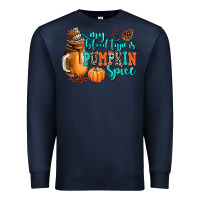 Navy my blood type is pumpkin spice Premium Sweatshirt - AdoDesignShop
