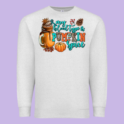 My Blood Type Is Pumpkin Spice Premium Sweatshirt Designed By Adodesignshop