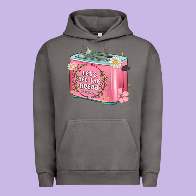 Let S Get This Bread Malia Urban Hoodie Designed By Maliassmallbusiness