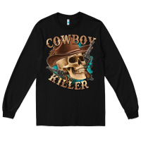 Black cowboy killer with skull Long Sleeve Tee - texasbilliewilder
