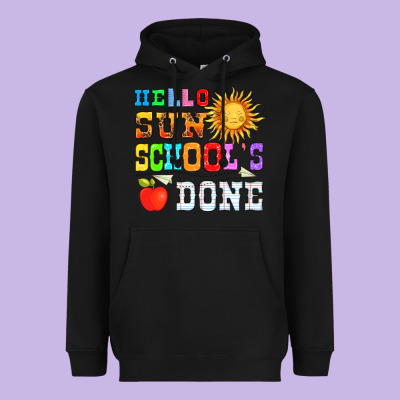Hello Sun Schools Done Heavyweight Hoodie Designed By Hra Design Shop