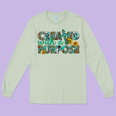 Long Sleeve Tee created with a purpose