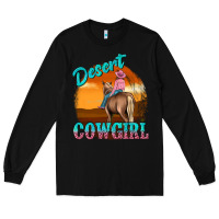 Black desert cowgirl Long Sleeve Tee - texasbilliewilder