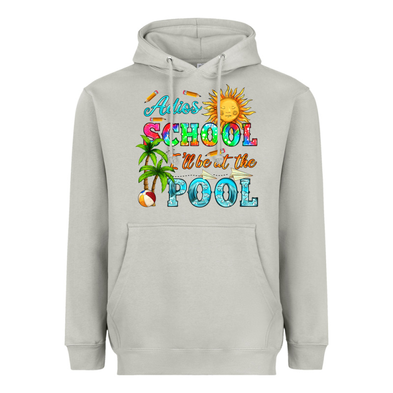 Adios School I Ll Be At The Pool Heavyweight Hoodie by HRA Design Shop | Teevron