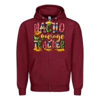 Burgundy nacho average teacher Zipper Hoodie - Zillion Design Studio