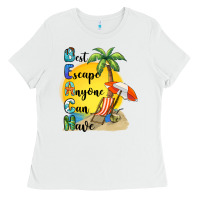 White best escape anyone can have Ladies Tee - BarkalooDesign