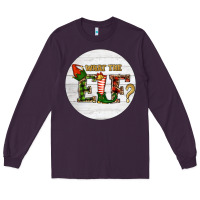 Plum What The Elf Christmas Long Sleeve Tee - RanaPortraitStore