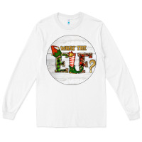 White What The Elf Christmas Long Sleeve Tee - RanaPortraitStore