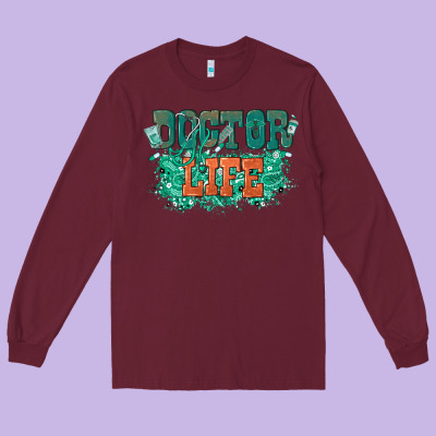 Long Sleeve Tee doctor life